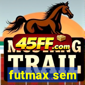 futmax sem